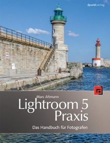Lightroom praxis das - lightroom-5-praxis:,