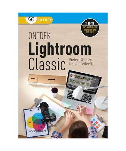 Lightroom classic 3de editie - lightroom, classic: